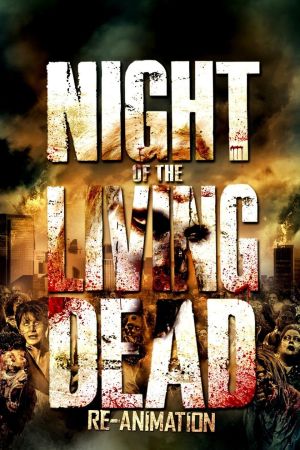 Image Night of the Living Dead: Re-Animation – Der Film