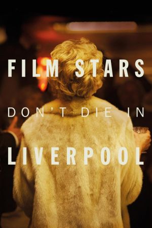 Image Film Stars Don't Die in Liverpool – Der Film