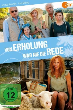 Image Von Erholung war nie die Rede – Der Film