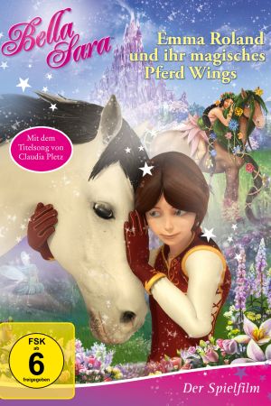 Image Bella Sara - Emma und ihr magisches Pferd Wings – Der Film