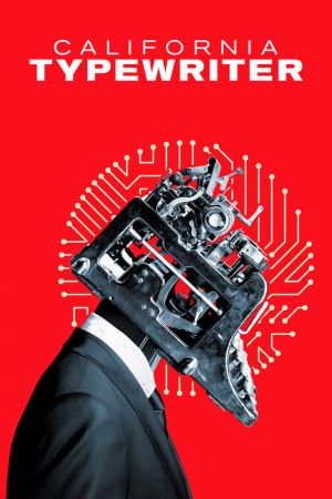 Image California Typewriter - Die Revolution wird mit der Schreibmaschine geschrieben – Der Film
