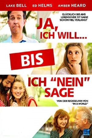 Image Ja, ich will... bis ich nein sage – Der Film