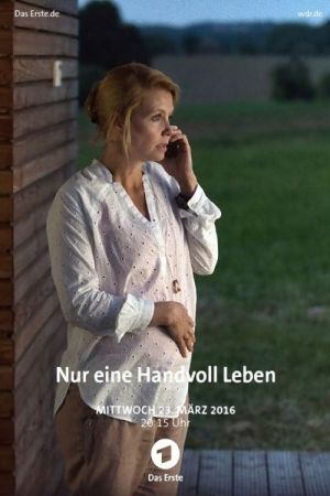 Image Nur eine Handvoll Leben – Der Film