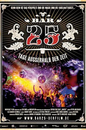 Image Bar25 - Tage ausserhalb der Zeit – Der Film