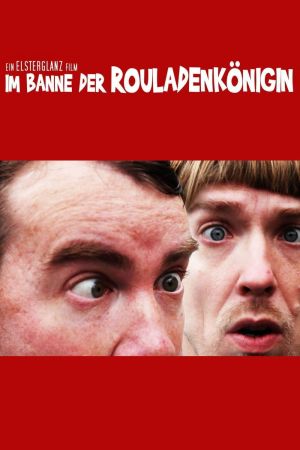 Image Im Banne der Rouladenkönigin – Der Film