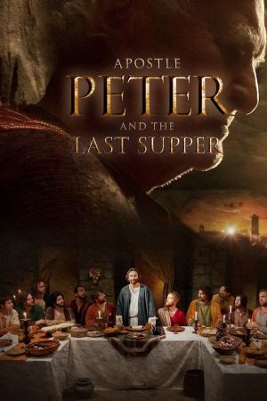 Image Apostel Petrus und das letzte Abendmahl – Der Film