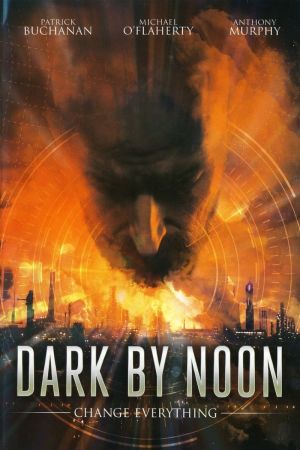 Image Dark By Noon - Der Zeitreisende – Der Film