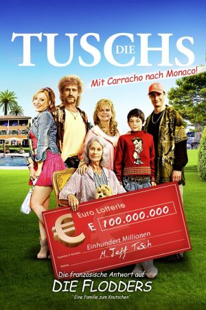 Image Die Tuschs - Mit Karacho nach Monaco – Der Film