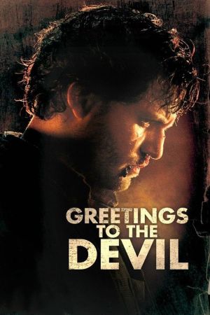 Image Greetings to the Devil – Der Film