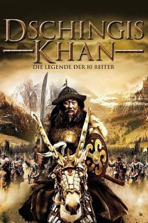 Image Dschingis Khan - Die Legende der 10 Reiter – Der Film