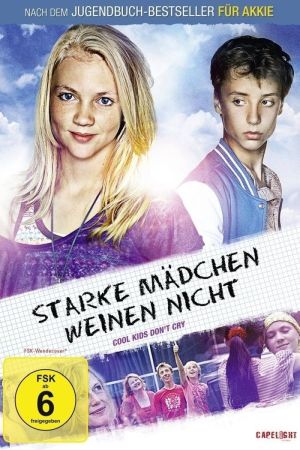 Image Starke Mädchen weinen nicht – Der Film