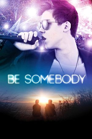 Image Be Somebody – Der Film