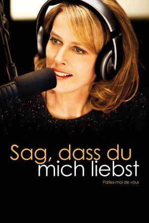 Image Sag, dass du mich liebst – Der Film