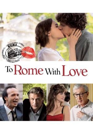 Image To Rome with Love – Der Film