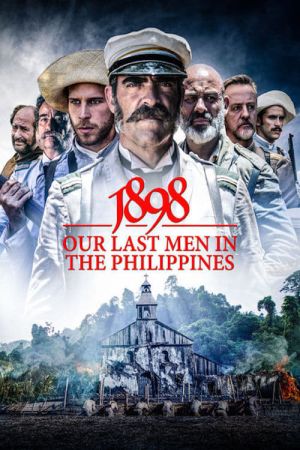Image 1898. Our last Men in the Philippines – Der Film