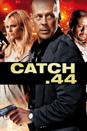 Image Catch.44 - Der ganz große Coup – Der Film