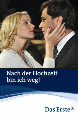 Image Nach der Hochzeit bin ich weg! – Der Film