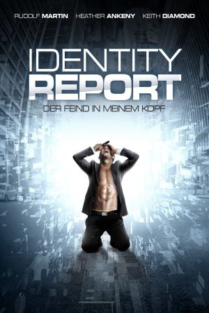 Image Identity Report - Der Feind in meinem Kopf – Der Film