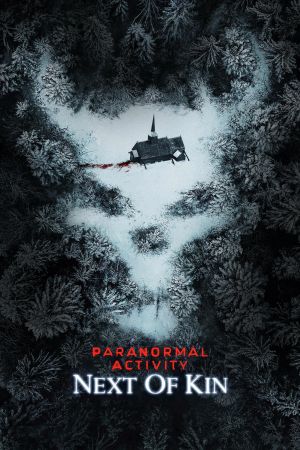 Image Paranormal Activity: Next of Kin – Der Film