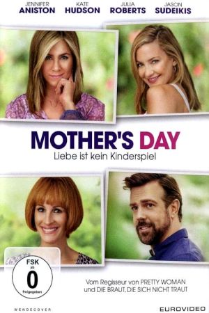 Image Mother's Day - Liebe ist kein Kinderspiel – Der Film