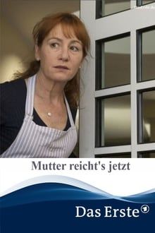 Image Mutter reicht's jetzt – Der Film