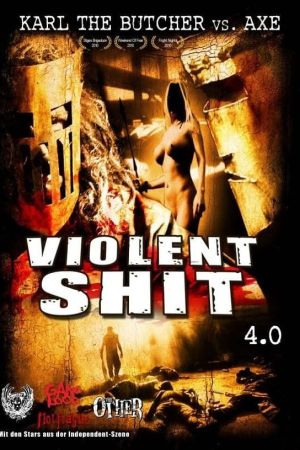 Image Violent Shit IV - Karl the Butcher vs Axe – Der Film