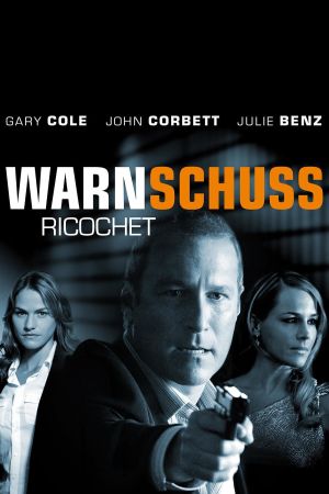 Image Warnschuss - Ricochet – Der Film