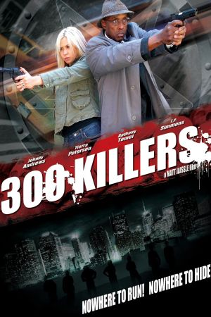 Image 300 Killers – Der Film