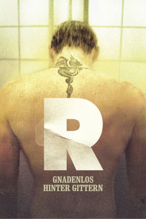 Image R - Gnadenlos hinter Gittern – Der Film