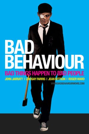 Image Bad Behaviour - Bösen Menschen passieren böse Dinge! – Der Film