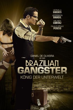 Image Brazilian Gangster - König der Unterwelt – Der Film
