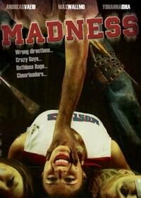 Image Madness - der Wahnsinn hat ein Gesicht – Der Film