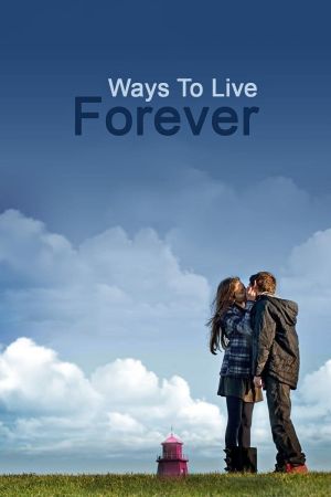 Image Ways to Live Forever – Der Film