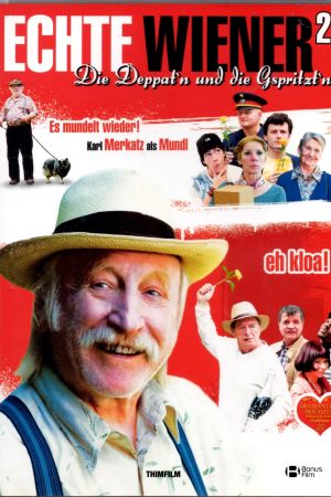 Image Echte Wiener 2 - Die Deppat'n und die Gspritzt'n – Der Film