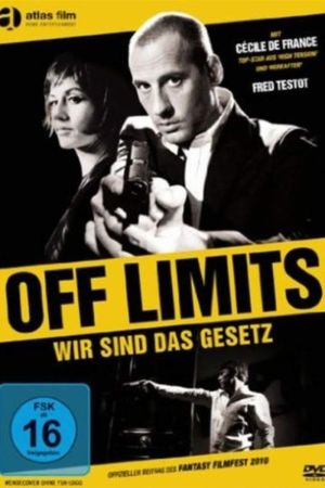 Image Off Limits - Wir sind das Gesetz – Der Film