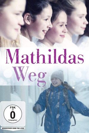 Image Mathildas Weg – Der Film