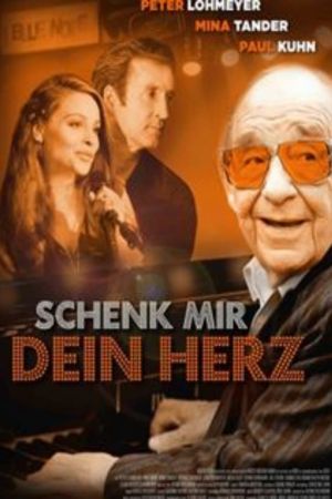 Image Schenk mir dein Herz – Der Film