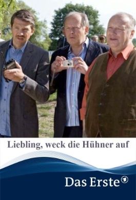 Image Liebling, weck die Hühner auf – Der Film