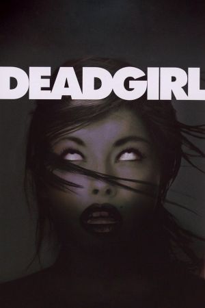 Image Deadgirl – Der Film