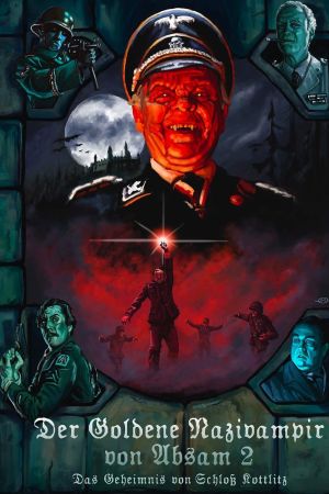 Image Der goldene Nazivampir von Absam 2 - Das Geheimnis von Schloss Kottlitz – Der Film