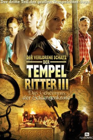 Image Der verlorene Schatz der Tempelritter III: Das Geheimnis der Schlangenkrone – Der Film