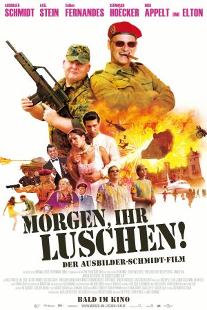Image Morgen, ihr Luschen! Der Ausbilder-Schmidt-Film – Der Film