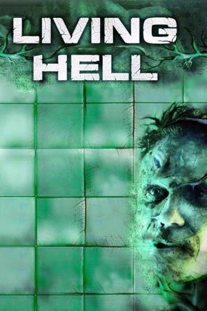 Image Living Hell - Das Grauen hat seine Wurzeln – Der Film