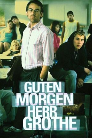 Image Guten Morgen, Herr Grothe – Der Film