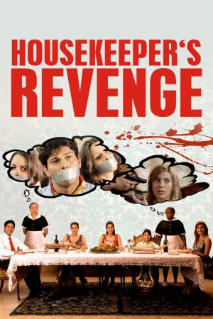 Image Housekeepers Revenge - Die Rache der Putzfrauen – Der Film