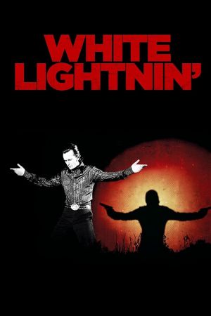 Image White Lightnin' – Der Film