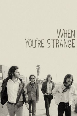 Image When You're Strange – Der Film