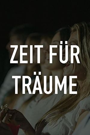 Image Zeit für Träume – Der Film
