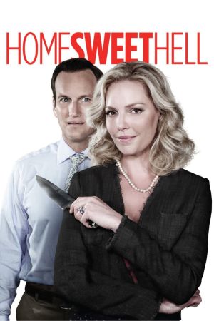 Image Home Sweet Hell - Nichts ist so, wie es scheint – Der Film
