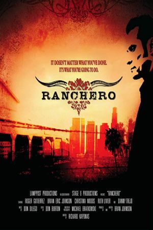 Image Ranchero - Drogensumpf L.A. – Der Film